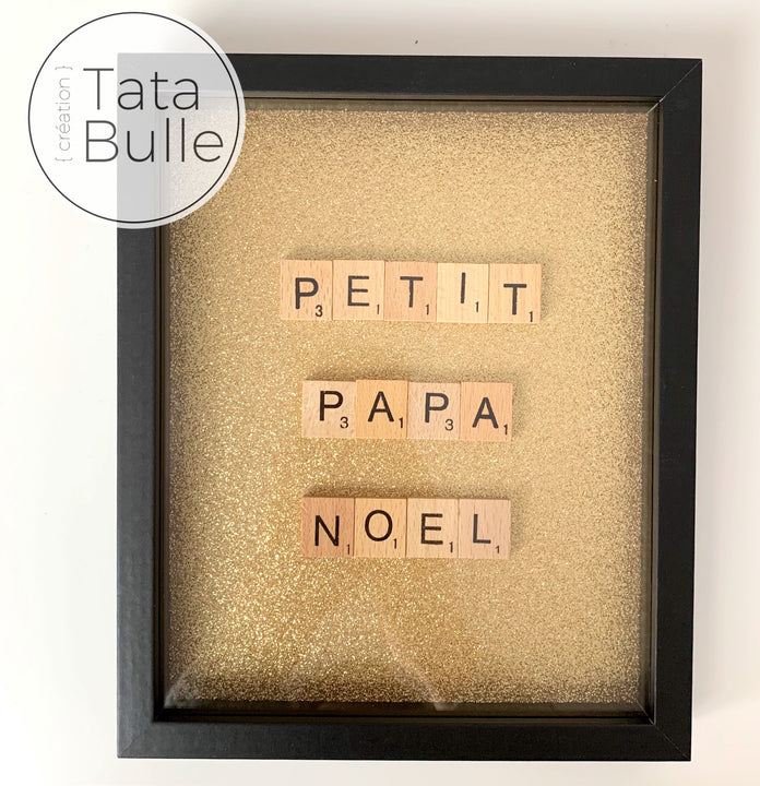 Cadre Scrabble citation - Petit Papa Noël
