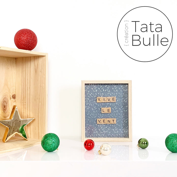 Cadre Scrabble citation - Vive Le Vent